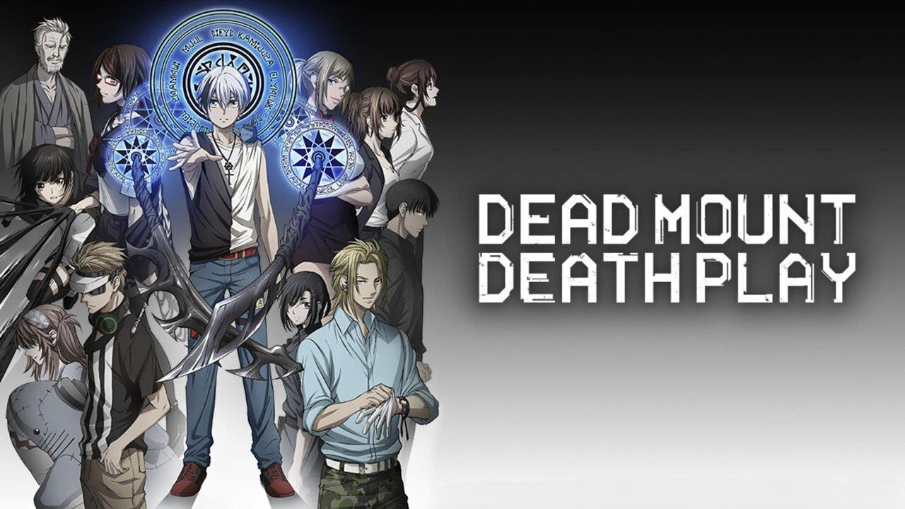 انمي Dead Mount Death Play